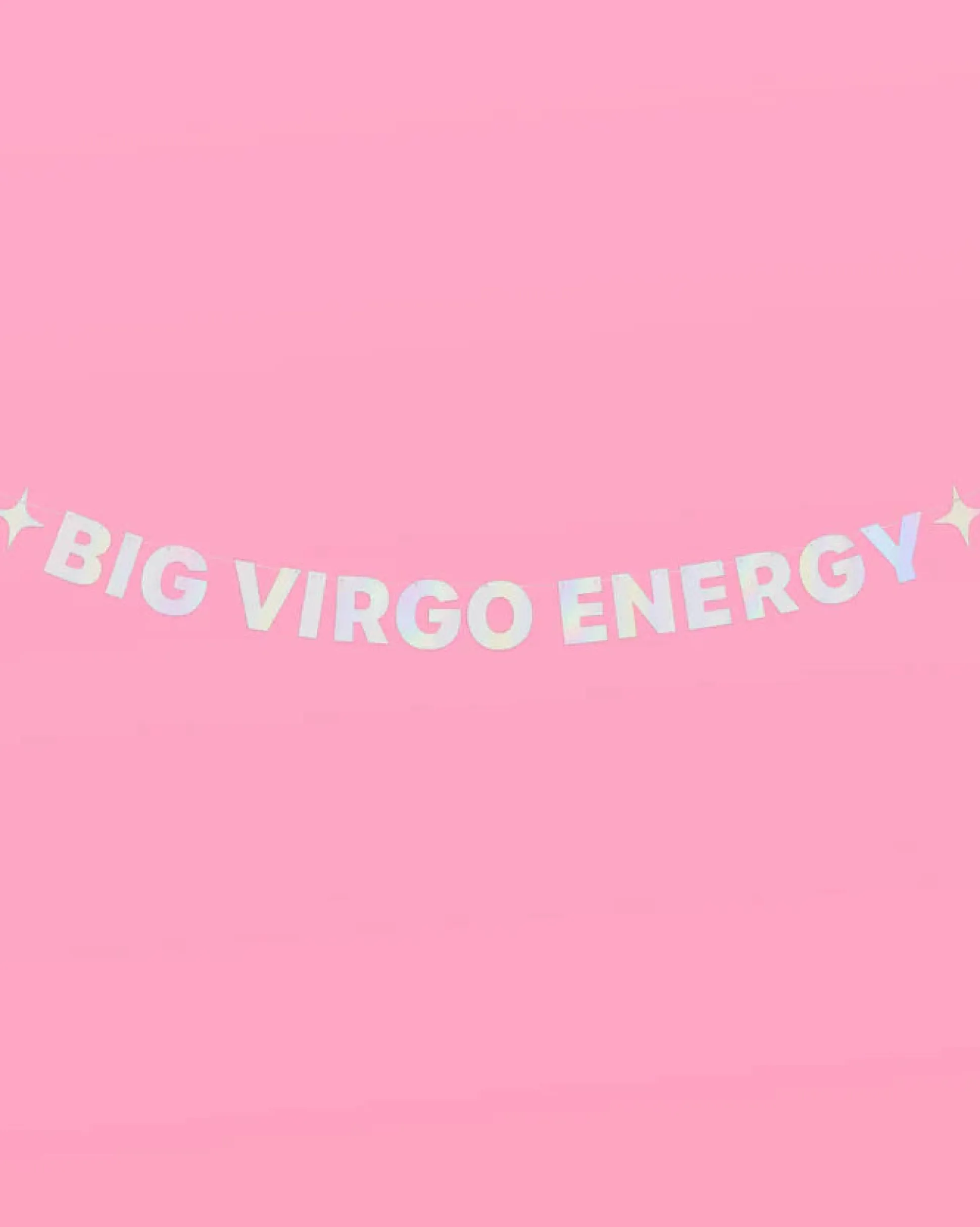 Big Virgo Energy Banner - Iridescent Foil Banner