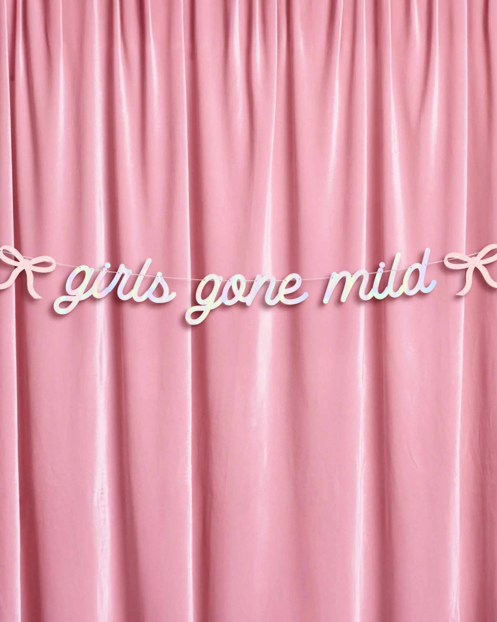 Girls Gone Mild Banner - iridescent foil banner