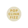 Pop Clink Fizz Coaster