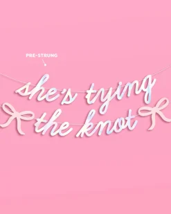 She's Tying the Knot Banner - iridescent foil banner