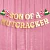 Son of a Nutcracker Banner - gold foil banner